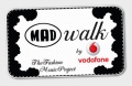2    ::  +  +   = MADwalk by Vodafone